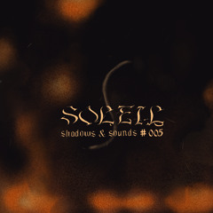 Shadows & Sounds #005 - dnb mix