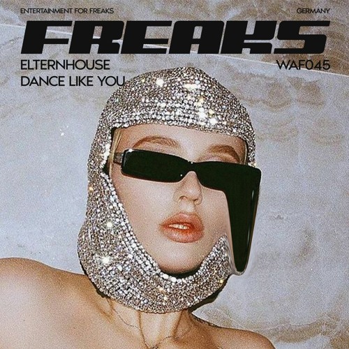 Elternhouse - Dance Like You