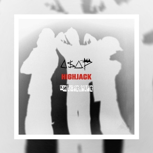 A$AP Rocky - HIJACK (KnightShift FLIP)