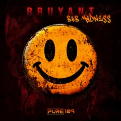 BRUYANT - 303 Madness [PURE-109]