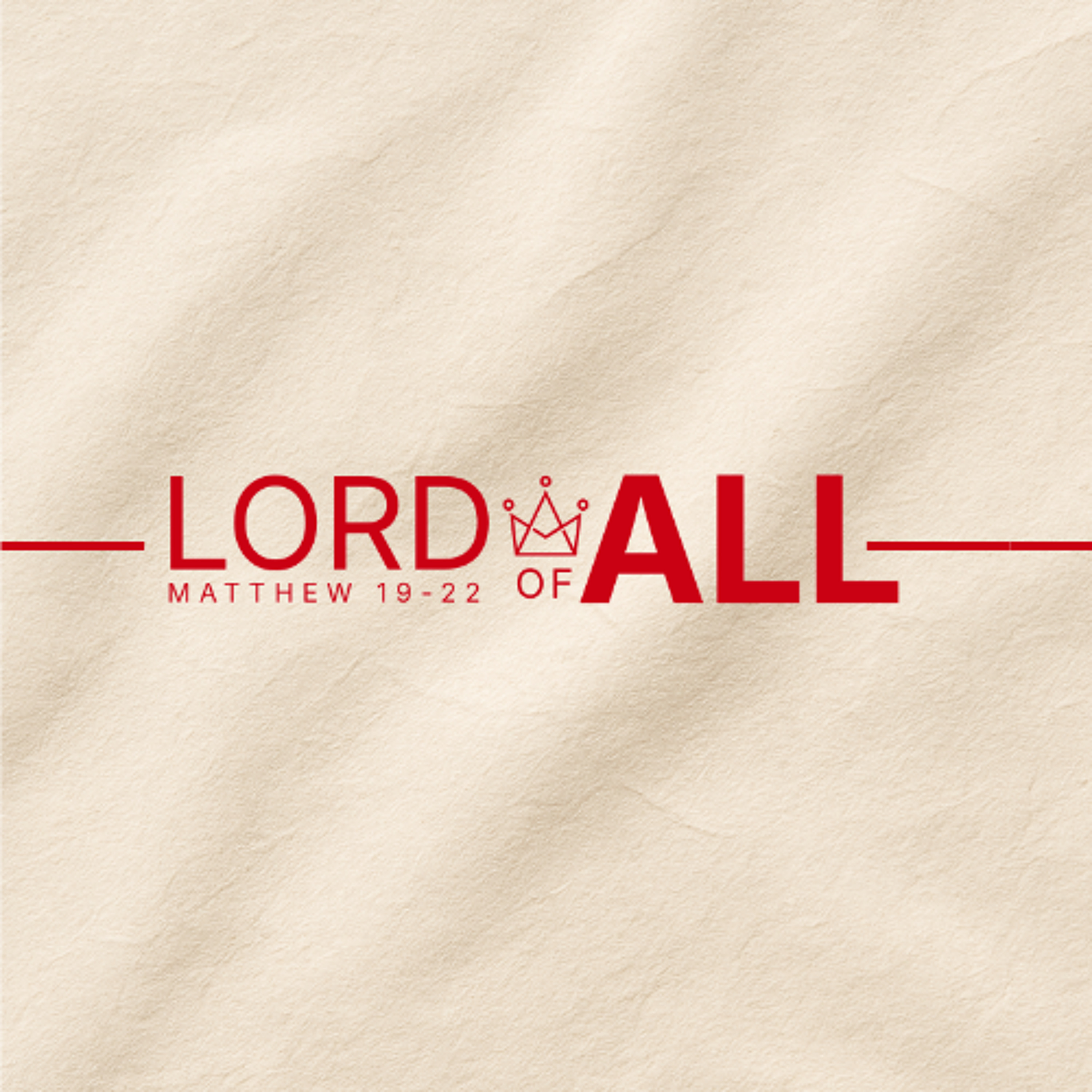 Lord of All: Matthew 19:16-30 - Mark Roberts - 09.02.26 episode artwork