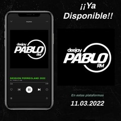 Sesión Abril 2022 (Especial Primavera) Reggaeton - BY DJ PABLO RM
