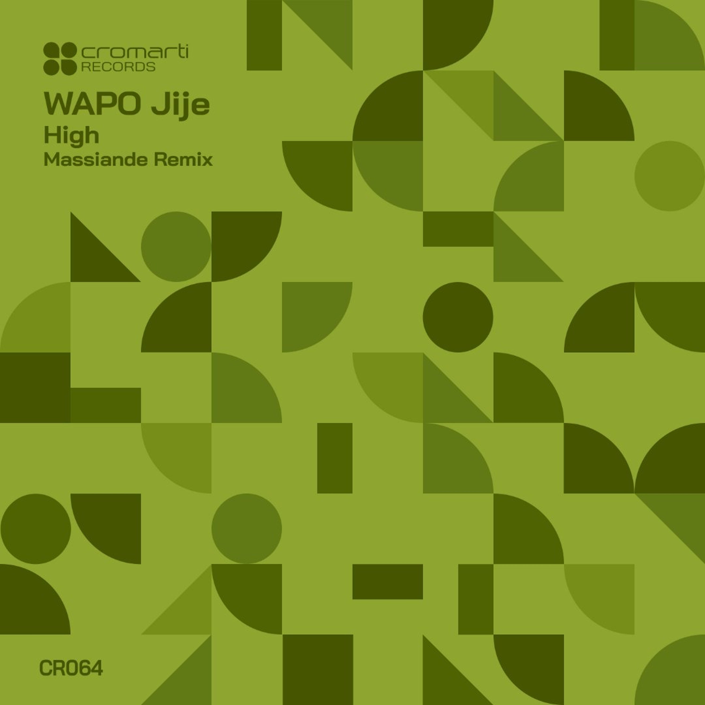PREMIERE: Wapo Jije - High (Massiande Remix) [Cromarti Records] episode artwork