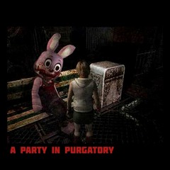 A party in purgatory