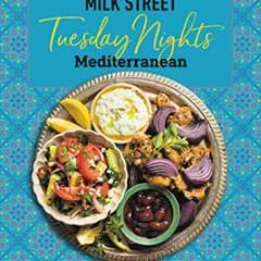 Get EBOOK 📝 Milk Street: Tuesday Nights Mediterranean: 125 Simple Weeknight Recipes