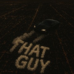 THAT GUY