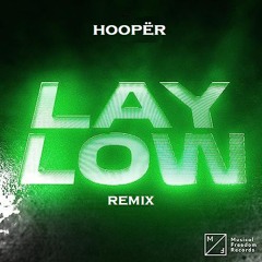 Tïesto - Lay Low (HOOPËR Remix)