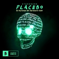 Stonebank - Placebo (DJ Kurenai UK Hardcore Edit)