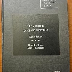 Reading Remedies, Cases and Materials, 8th (American Casebook Series) By  Doug Rendleman (Autho