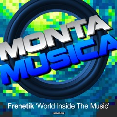 DJ Panda - World Inside The Music (Frenetik 2013 Remix)