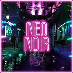 Neo Noir EP Preview