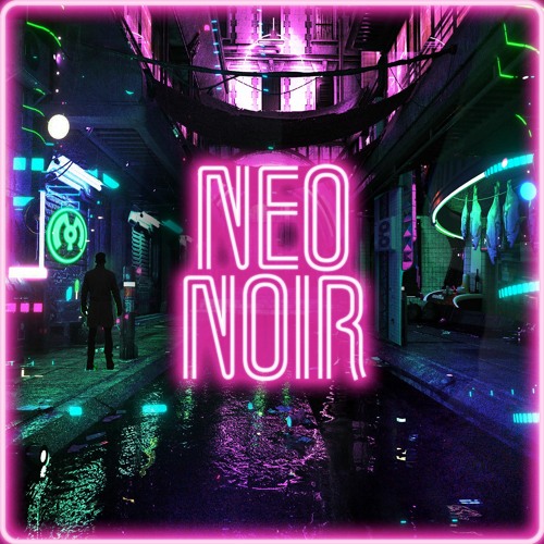 Neo Noir EP Preview