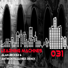 Alan Becker - Learning Machines (Antwon Faulkner's Minimal Nation Remix)