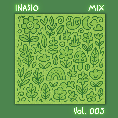 (INA$IO MIX) Self Love X The Funk X PARTY X Party Jumpin'