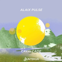 PREMIERE: Alaix Pulse - Cavalcade Ft. Ju [ Bunte Kuh ]