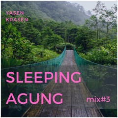 Sleeping Agung mix3