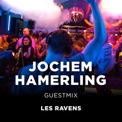 #006 Jochem Hamerling - Les Ravens Guestmix