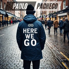 HERE WE GO (PACHECO DJ MIX)
