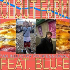 Episode 32: "AN INDUSTRY PROFESSIONAL" feat. blu-e *FULL EP ON PATREON*