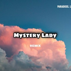 Mystery Lady Remix