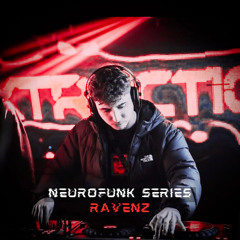 NEUROFUNK SERIES - RAVENZ