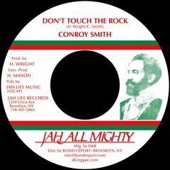JL049A - Conroy Smith - Don't Touch The Rock