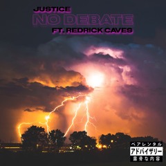 No Debate ft Redrick Caves (prod. Redrick Caves)