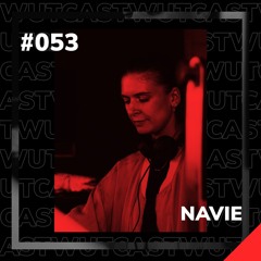 WUT_Cast #53 NAVIE