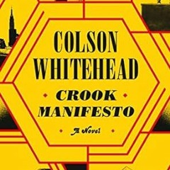 🍾[DOWNLOAD] PDF Crook Manifesto: A Novel 🍾