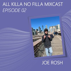 AKNF Mixcast 02 - Joe Rosh