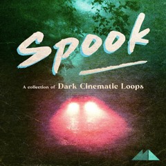 ModeAudio - Spook - Dark Cinematic Loops