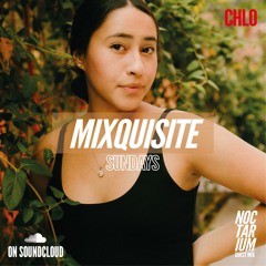 MIXQUISITE SUNDAYS 021│CHLO