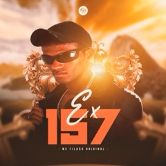 MC FILHÃO=Ex 157