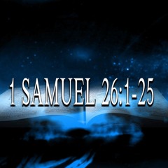 1 Samuel 26:1-25