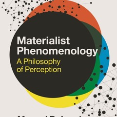 ❤[PDF]⚡  Materialist Phenomenology: A Philosophy of Perception (Theory in the Ne