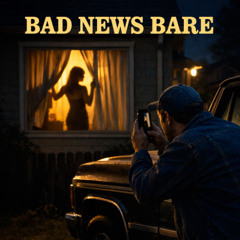 Bad News Bare