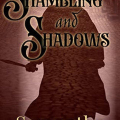 Read EPUB 📚 Shambling and Shadows by  Samantha Covington [PDF EBOOK EPUB KINDLE]
