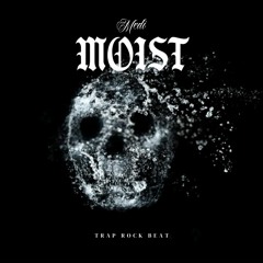 Medi - Moist ( Polyphia inspired Trap/Hiphop/Rock )