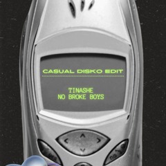 Disco Lines x Tinashe - No Broke Boys (Casual Disko Edit)