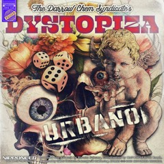 The Darrow Chem Syndicate - Dystopiza (Urbano Remix)