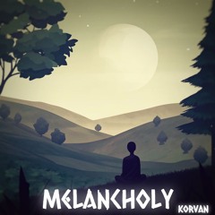 Melancholy