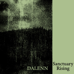 DALEN Sanctuary Rising