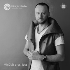 MixCult pres. Joss on Ibiza Global Radio [07.02.2021]