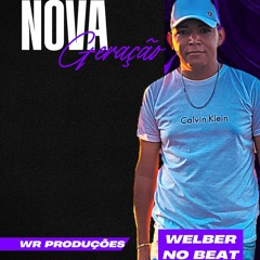 Welber No Beat, MC GW -  Fode Bucetinha Criminosa