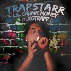 Trapstarr (feat. xotrapp)Prod Cato