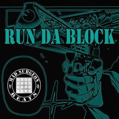 RUN DA BLOCK