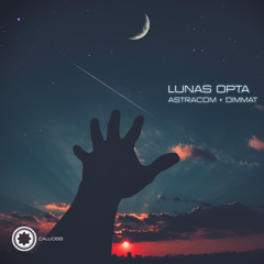 Astracom, Dimmat - Lunas Opta (Original Mix) snippet