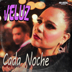 Veluz - Cada Noche (Extended)