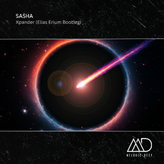 FREE DOWNLOAD: Sasha - Xpander (Elias Erium Bootleg)