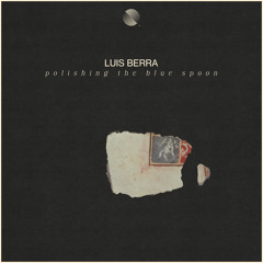 Polishing The Blue Spoon